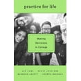 thumbnail image 2 of Practice for Life: Making Decisions in College, 2 of 2