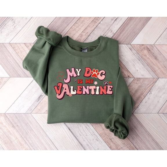 Velto My Dog Is My Valentine Sweatshirt, Valentine Dog Sweater, Dog Sweatshirt, Pet Lover Gift, Valentines Day Hoodie, Gift for Dog Mom Sweater All Size S-5XL