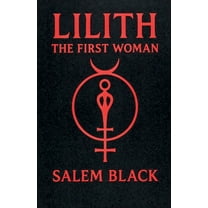 Lilith The First Woman, (Paperback)