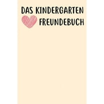 Das Kindergarten Freundebuch: Das Freundebuch für Kindergarten für Junge, Jungs, Mädchen, Mädels 120 Seiten DIN A5 (Paperback)