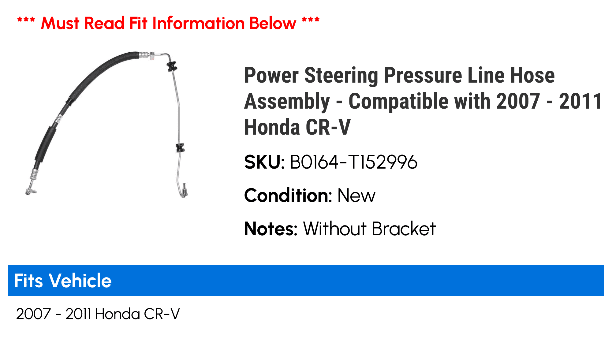 Power Steering Pressure Line Hose Assembly - Compatible with 2007 - 2011 Honda CR-V 2008 2009 2010