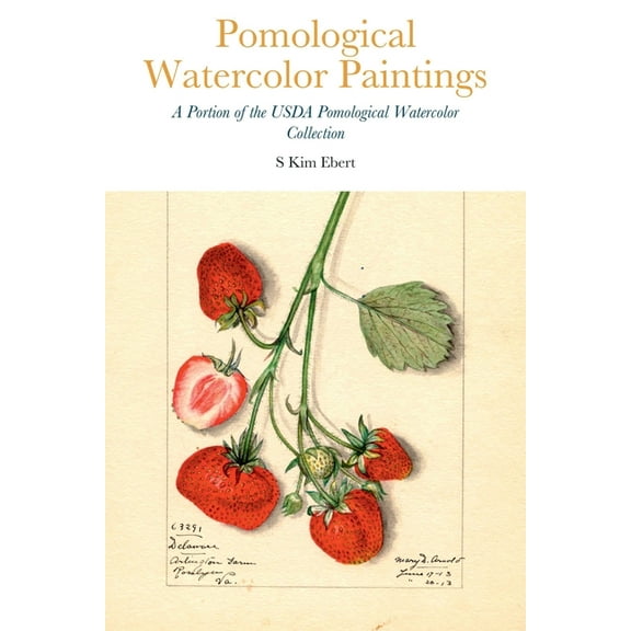 Pomological Watercolor Paintings, (Paperback)