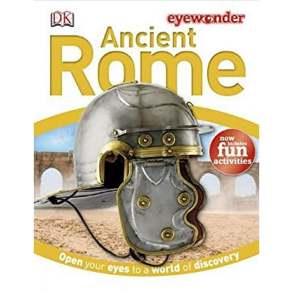 Pre-Owned Eye Wonder: Ancient Rome : Open Your Eyes to a World of Discovery 9781465415608