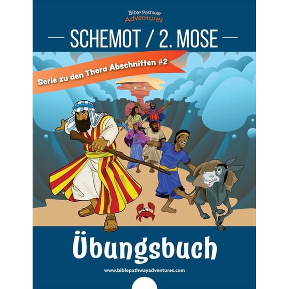 Serie Zu Den Thora Abschnitten Schemot / 2. Mose Übungsbuch, Book 2, (Paperback)