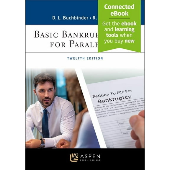 Aspen Paralegal: Basic Bankruptcy Law for Paralegals: [Connected Ebook] (Paperback)