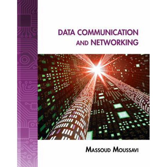 Pre-Owned Data Communication and Networking: A Practical Approach (Paperback) 111112504X 9781111125042
