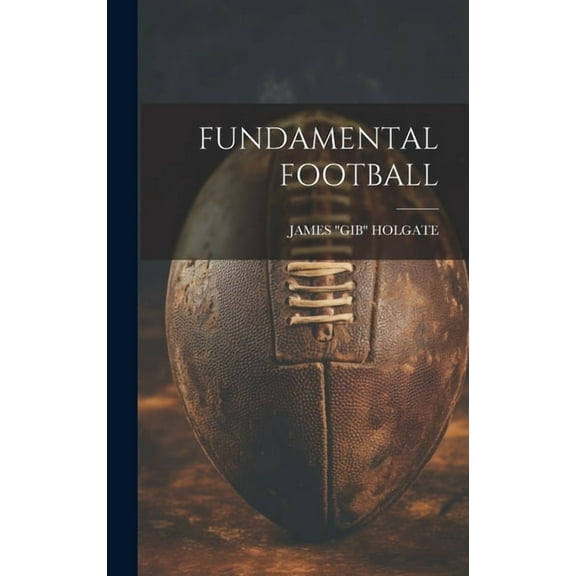 Fundamental Football (Hardcover)
