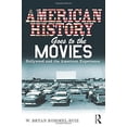 thumbnail image 2 of American History Goes to the Movies: Hollywood and the American Experience, (Paperback), 2 of 3
