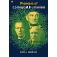 thumbnail image 2 of Pioneers Of Ecological Humanism (Hardcover), 2 of 2