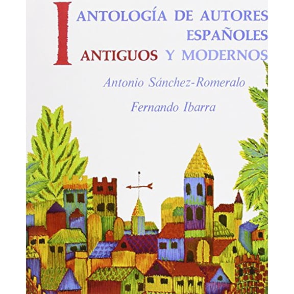 Pre-Owned Antología de autores españoles: antiguos y modernos, Volume I: 1 (Antologia de Autores Espanoles) Hardcover