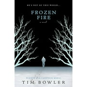 Frozen Fire (Hardcover) by Tim Bowler