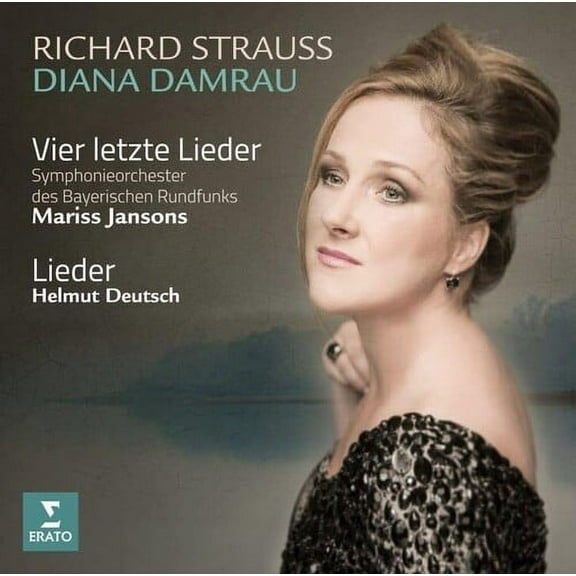 Diana Damrau - R. Strauss: Vier Letzte Lieder - Music & Performance - CD