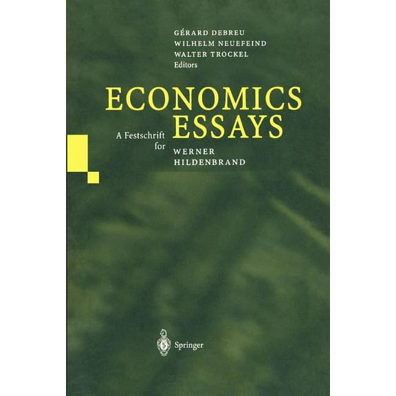Economics Essays: A Festschrift for Werner Hildenbrand, (Paperback)