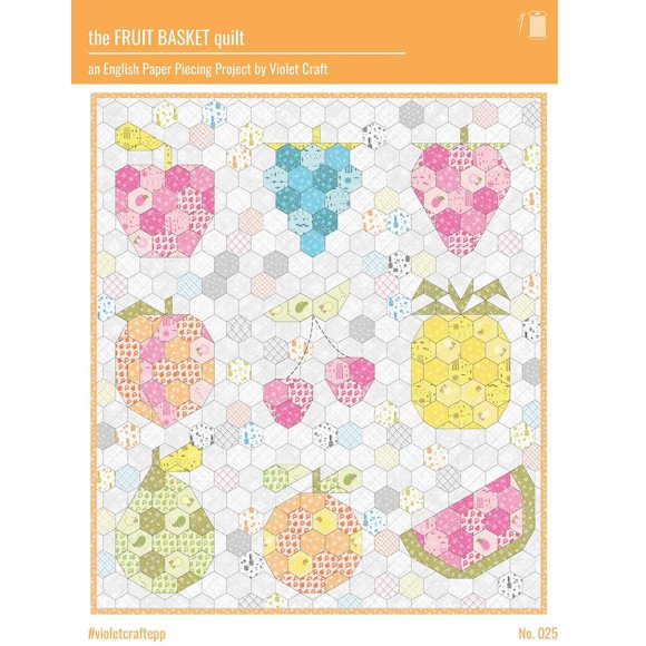 Violet Craft - The Fruit Basket EPP Quilt Pattern