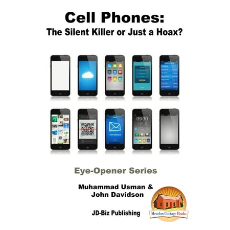 Cell Phones: The Silent Killer or Just a Hoax? -