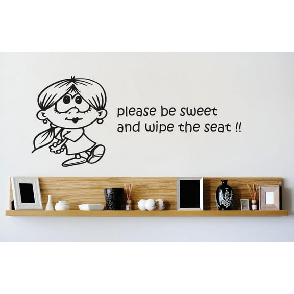 Vinyl Wall Decal Sticker : Please Be Sweet & Wipe The Seat Girl Image Quote Bedroom Bathroom Living Room Picture Art Peel & Stick Mural Size: 10 Inches X 20 Inches -