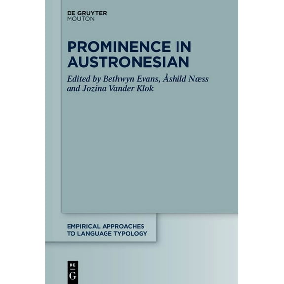 Empirical Approaches to Language Typolog Prominence in Austronesian, Book 66, (Hardcover)