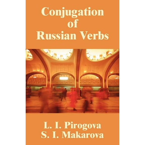 Conjugation of Russian Verbs (Paperback)