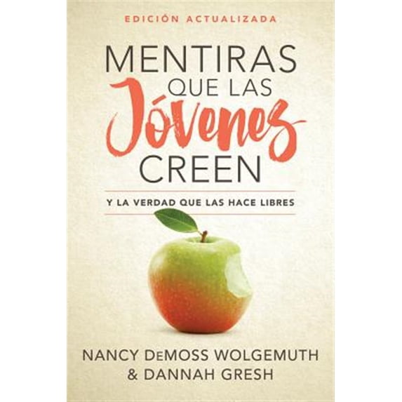 Pre-Owned Mentiras Que Las Jovenes Creen, Edicion Revisada: Y La Verdad Que Las Hace Libres Paperback