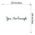 thumbnail image 4 of Girls You are enough Inspirational Quotes & Sayings Wall Decal Decoration Vinyl Wall Decals Mural Decal Wall Art Decor Lasts Years and Easily Removable - Size: 20 In(W) x 4 In(H), 4 of 5