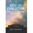 thumbnail image 2 of Pre-Owned Epic of Evolution: Seven Ages of the Cosmos (Paperback) 0231135610 9780231135610, 2 of 2