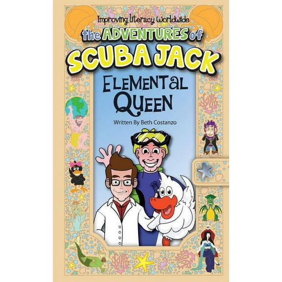 The Adventures of Scuba Jack: The Elemental Queen, (Paperback)