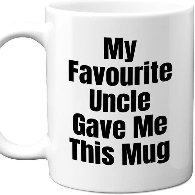 Taza de café divertida de cerámica «My Favourite Uncle Gave Me This»