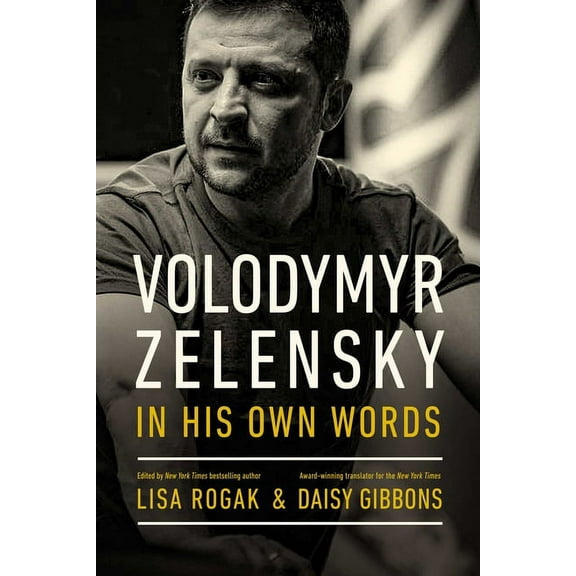 Volodymyr Zelensky in His Own Words, (Hardcover)