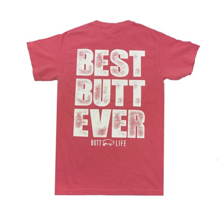 Butt Life Best Butt Ever Adult Short Sleeve (Best Male Butt Ever)