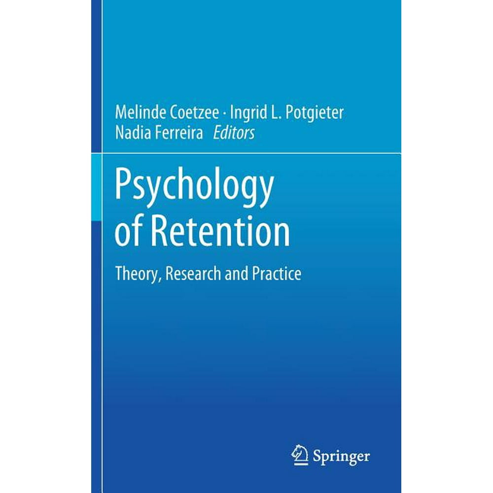 Psychology of Retention Theory, Research and Practice (Hardcover