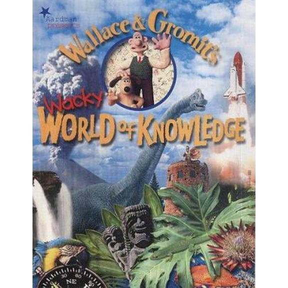 Pre-Owned Wallace and Gromit's Wacky World of Knowledge (Wallace and Gromit) (Paperback) 1843470241 9781843470243