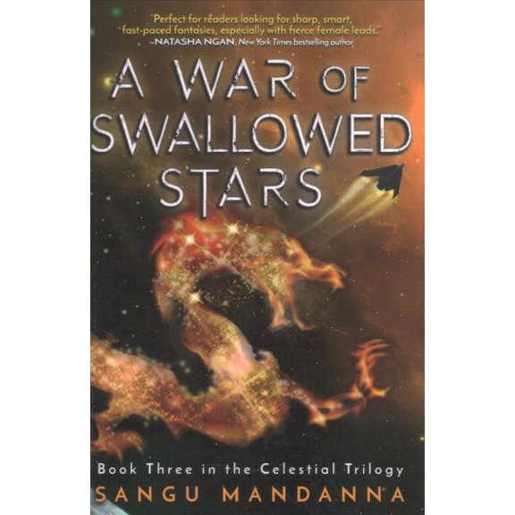 Celestial Trilogy: A War of Swallowed Stars : Book Three of the Celestial Trilogy (Series #3) (Hardcover)