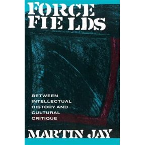 Pre-Owned Force Fields: Between Intellectual History and Cultural Critique (Paperback) 0415906040 9780415906043