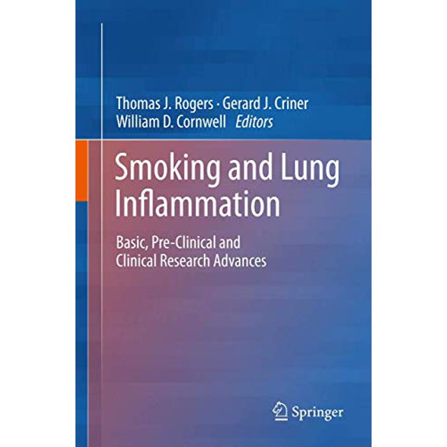 Smoking and Lung Inflammation: Basic, Pre-Clinical and Clinical Research Advances