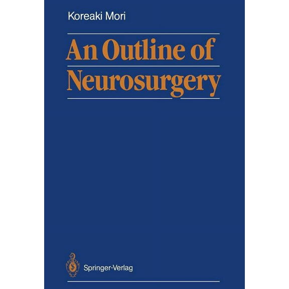 An Outline of Neurosurgery, (Paperback)