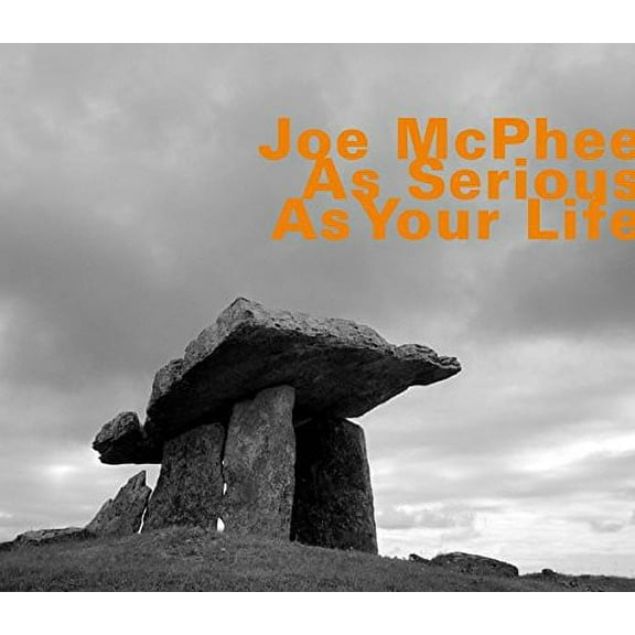 Joe McPhee - As Serious As Your Life - Music & Performance - CD