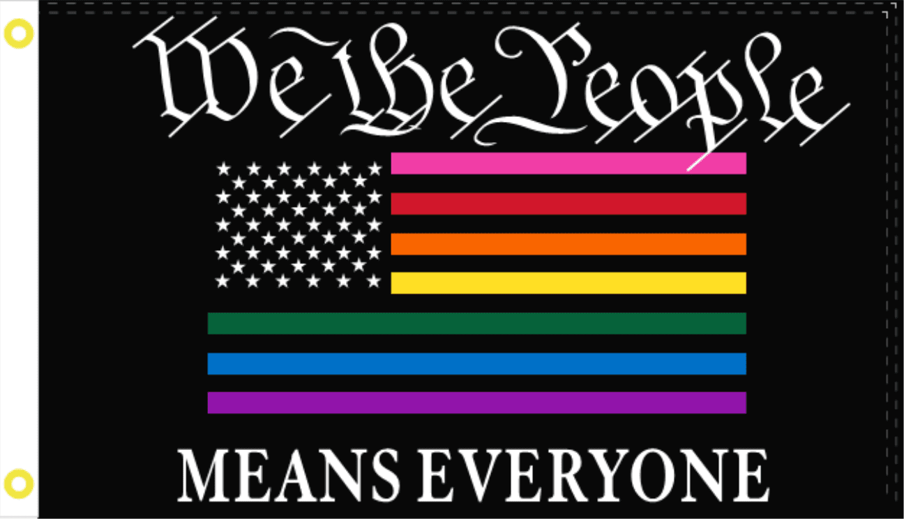 WE THE PEOPLE MEANS EVERYONE RAINBOW Flag 3x5FT equal 