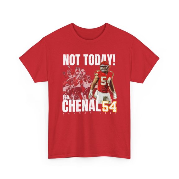 Not Today! Leo Chenal #54 Football Cartoon Unisex Heavy Cotton Tee-KFTLC001-Red-S
