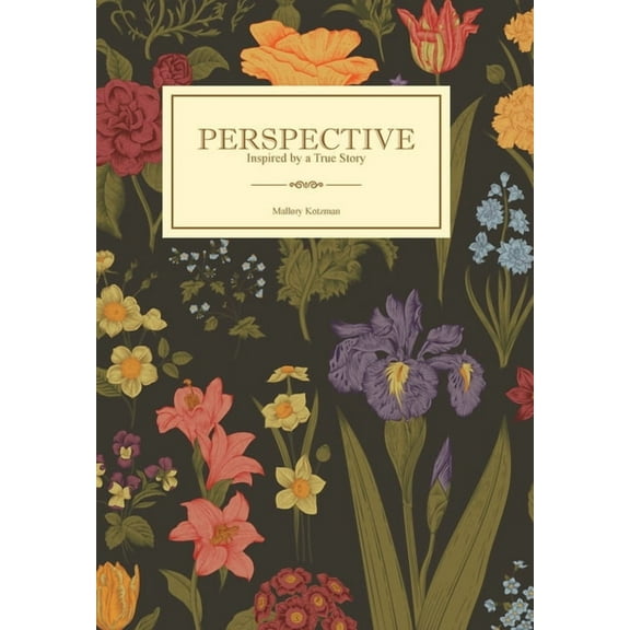 Perspective : Inspired by a True Story (Hardcover)