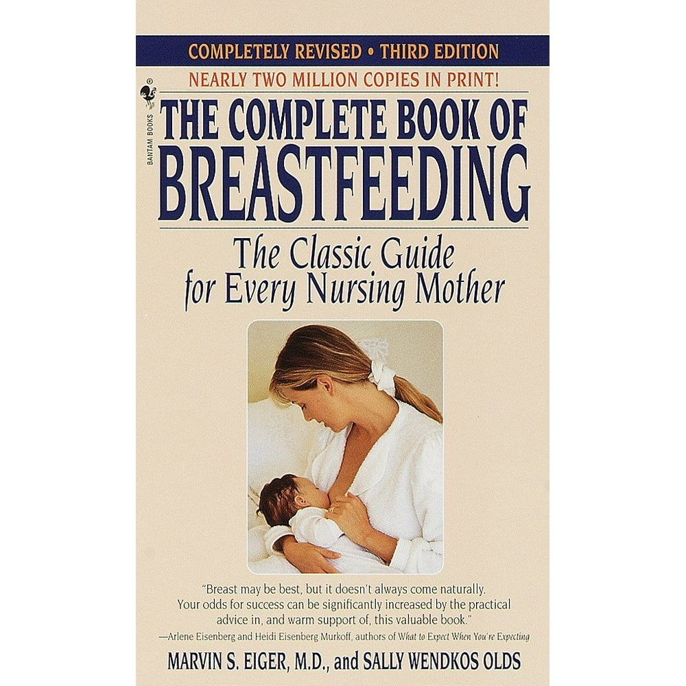 The Complete Book of Breastfeeding Revised Edition
