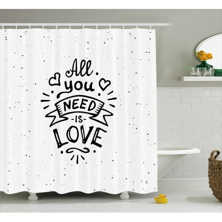 Love Shower Curtain, Vintage Style All You Need is Love Inscription Retro Hippie Phrase with Grunge Look, Fabric Bathroom Set with Hooks, 69W X 70L Inches, Black White, by Ambesonne