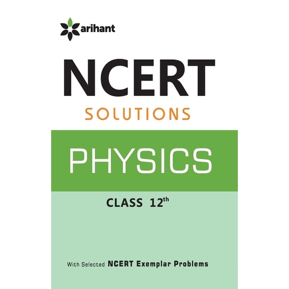 NCERT Solutions Physics 12th, (Paperback)