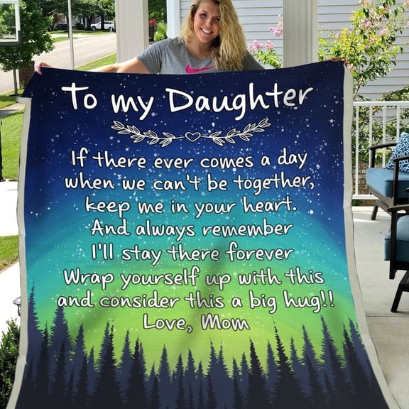 Daughter If There Ever Comes A Day When We Can't Be Together - Blanket, 30x40in Fleece Blanket