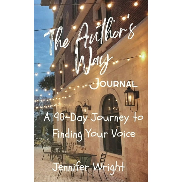 The Author's Way: A 90-Day Journey to Finding Your Voice