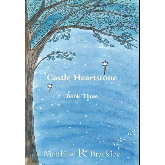 Castle Heartstone Book Three, (Hardcover)