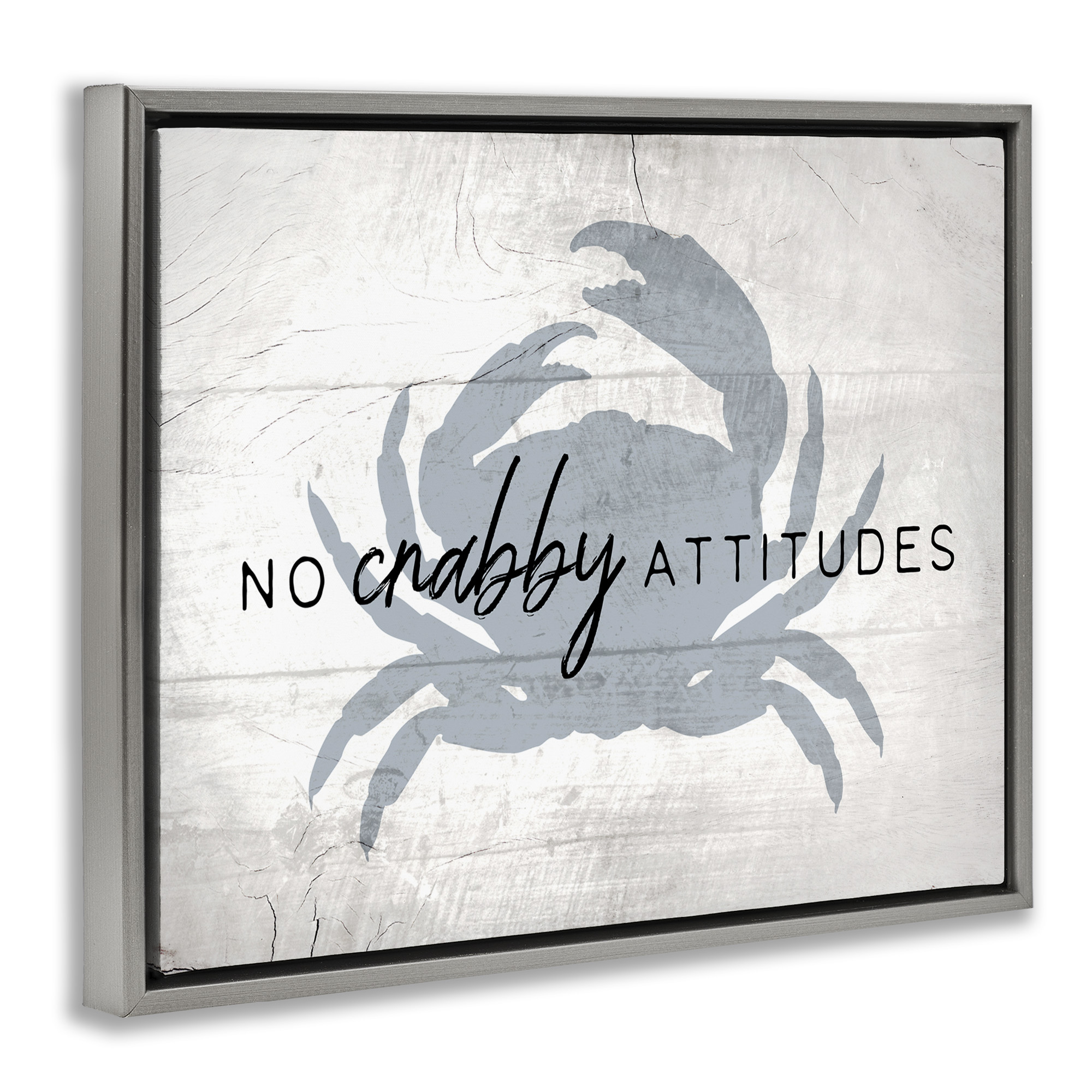 Stupell Industries No Crabby Attitudes Phrase Typography Painting Gray Floater Framed Canvas Art Print Wall Art, 31 x 25
