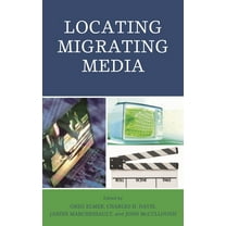 Locating Migrating Media, (Hardcover)