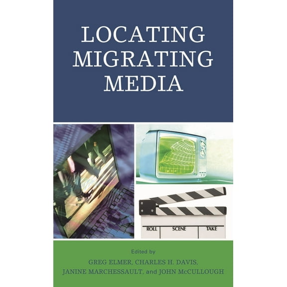 Locating Migrating Media, (Hardcover)