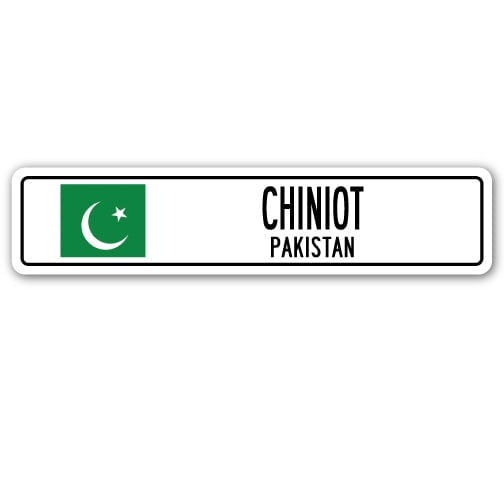 CHINIOT PAKISTAN Street Sign Pakistani flag city country road wall gift
