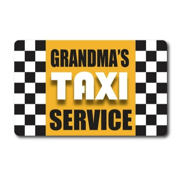 Magnet Me Up Grandma's Taxi Service Magnet Decal, 5x8 Inches, Vinyl Automotive Magnet